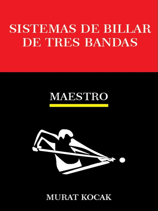 Title details for Sistemas de Billar  Tres Bandas --Maestro by murat kocak - Available